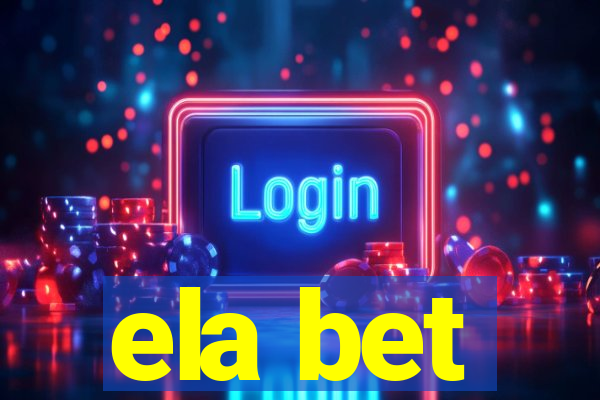 ela bet